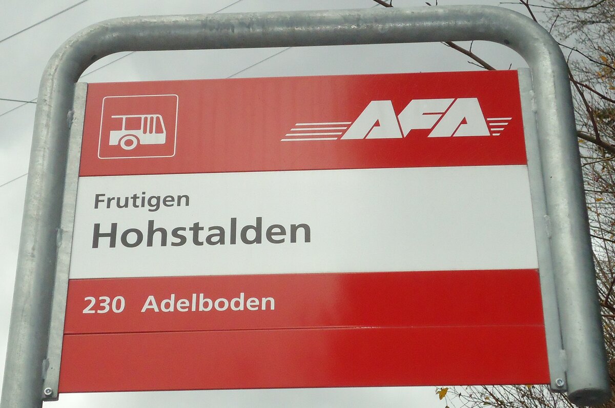 (130'975) - AFA-Haltestellenschild - Frutigen, Hohstalden - am 15. November 2010