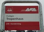 (142'546) - AFA-Haltestellenschild - Frutigen, Tropenhaus - am 16.