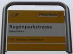 (200'531) - PostAuto-Haltestellenschild - Interlaken, Rugenparkstrasse - am 1.