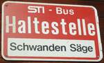 (136'698) - STI-Haltestellenschild - Schwanden, Schwanden Sge - am 31.