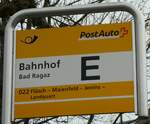 (230'551) - PostAuto-Haltestellenschild - Bad Ragaz, Bahnhof - am 12.